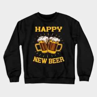 Happy New Beer Funny Happy New Year Crewneck Sweatshirt